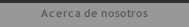 Acerca de nosotros